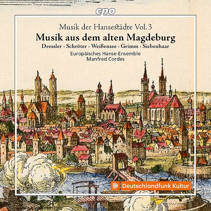 Musik der Hansestädte, Vol 3: Musik aus dem alten Magdeburg